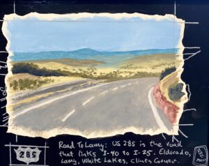 ROAD TO LAMY/ Mixed Media/ 8 x 10/ $ 245
